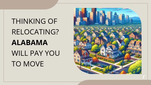 Thinking of Relocating? Alabama Will Pay You to Move